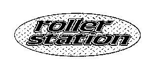 ROLLER STATION