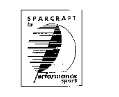 SPARCRAFT BY PERFORMANCE SPARS