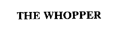 THE WHOPPER