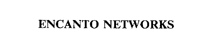 ENCANTO NETWORKS
