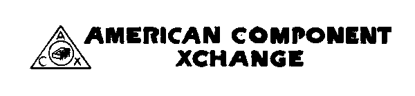 ACX AMERICAN COMPONENT XCHANGE