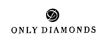 D ONLY DIAMONDS