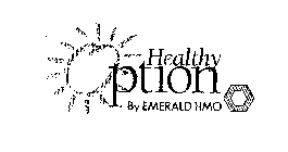 HEALTHY OPTION BY EMERALD HMO
