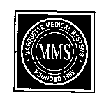 MMS MARQUETTE MEDICAL SYSTEMS FOUNDED 1965