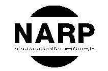 NARP NATIONAL ASSOCIATION OF RETIREMENTPLANNERS, INC.