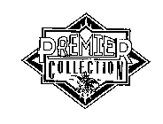 PREMIER COLLECTION