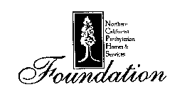 NORTHERN CALIFORNIA PRESBYTERIAN HOMES & SERVICES FOUNDATION