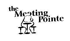 THE MEETING POINTE