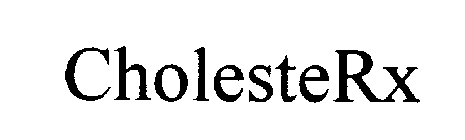 CHOLESTERX