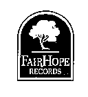 FAIRHOPE RECORDS