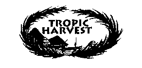 TROPIC HARVEST