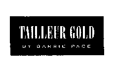 TAILLEUR GOLD BY BARRIE PACE