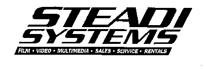 STEADI SYSTEMS FILM VIDEO MULTIMEDIA SALES SERVICE RENTALS