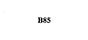 B85