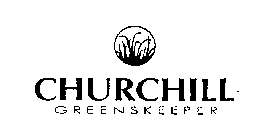CHURCHILL GREENSKEEPER