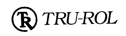 TR TRU-ROL