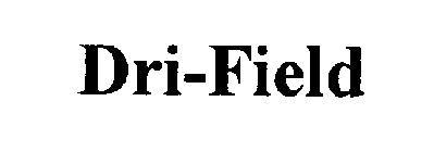 DRI-FIELD