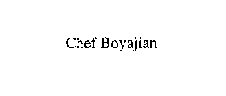 CHEF BOYAJIAN