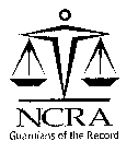 NCRA GUARDIANS OF THE RECORD