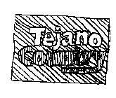 TEJANO COUNTRY BRAND