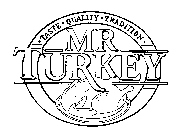 MR TURKEY TASTE QUALITY TRADITION