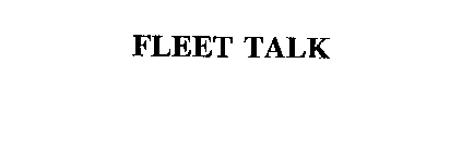 FLEET TALK