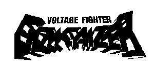 GOWCAIZER VOLTAGE FIGHTER