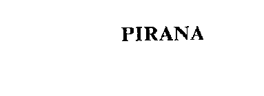 PIRANA