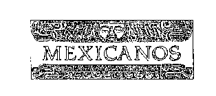 MEXICANOS