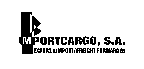 IMPORTCARGO, S.A. EXPORT.&IMPORT/FREIGHT FORWARDER
