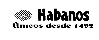 HABANOS UNICOS DESDE 1492