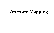 APERTURE MAPPING