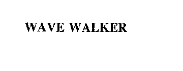 WAVE WALKER