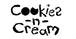 COOKIES -N- CREAM