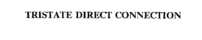 TRISTATE DIRECT CONNECTION