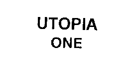 UTOPIA ONE