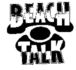 BEACH TALK