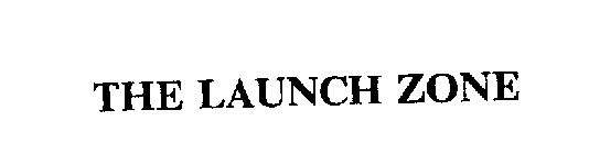 THE LAUNCH ZONE