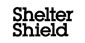 SHELTER SHIELD