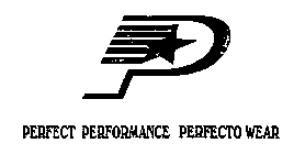 P PERFECT PERFORMANCE PERFECTO WEAR