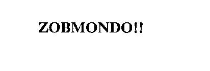 ZOBMONDO!!