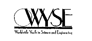WYSE WORLDWIDE YOUTH IN SCIENCE AND ENGINEERING