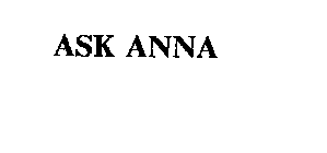 ASK ANNA