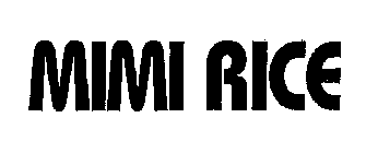 MIMI RICE
