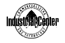 INDUSTRIAL CENTER COMMERCIALIZING GAS TECHNOLOGY