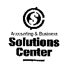 ACCOUNTING & BUSINESS SOLUTIONS CENTER $