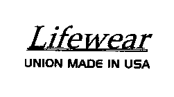 LIFEWEAR UNION MADE IN USA