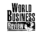 WORLD BUSINESS REVIEW
