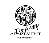 TEMPORARY APARTMENT MANAGEMENT
