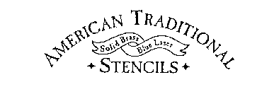 AMERICAN TRADITIONAL STENCILS SOLID BRASS BLUE LASER